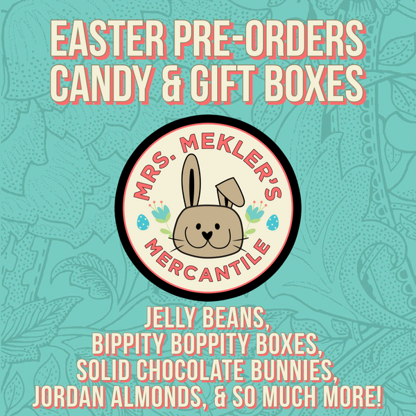 Easter Pre-Orders (Candy & Gift Boxes)