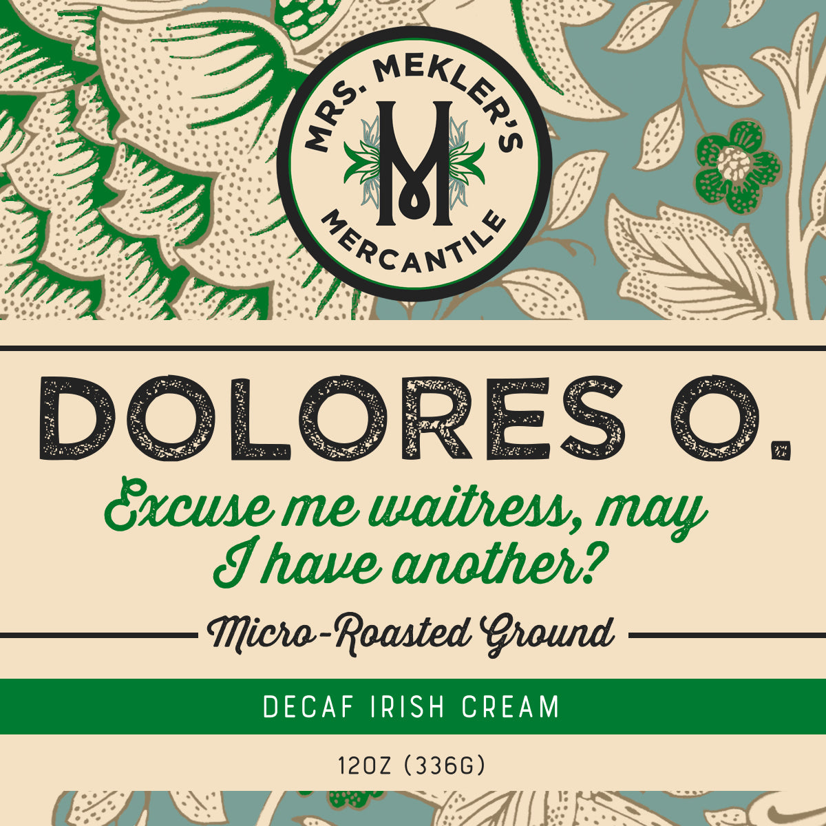 Dolores O. Decaf Irish Cream Coffee