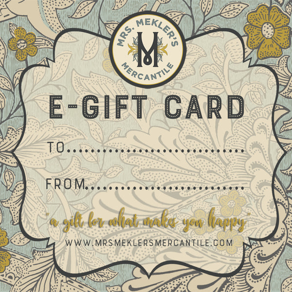 Mrs. Mekler's Mercantile E-Gift Card